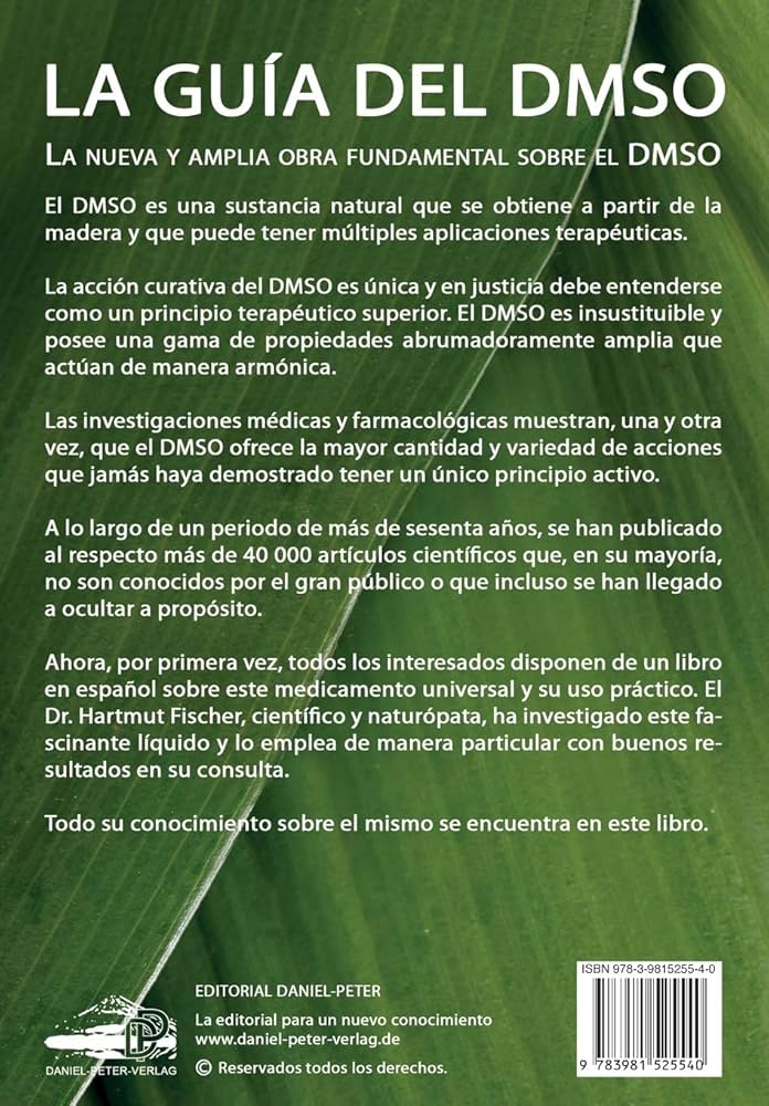 LIBRO PDF - La Guía del DMSO: El conocimiento oculto de la naturaleza para la sanaciónenes: El conocimiento oculto de la naturaleza para la sanacíones